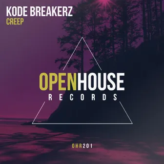 Creep by Kode Breakerz