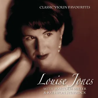 Classic Violin Favourites by Louise Jones