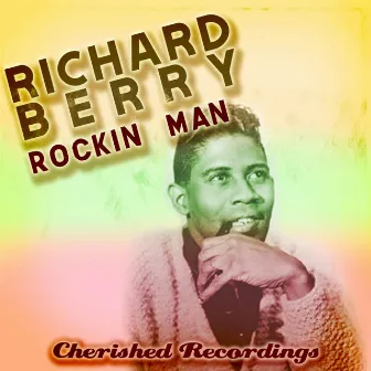 Rockin' Man by Richard Berry