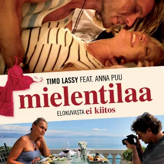 Mielentilaa (feat. Anna Puu) by Timo Lassy