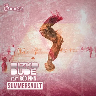 Summersault (feat. Rod Pinn) by Dizkodude