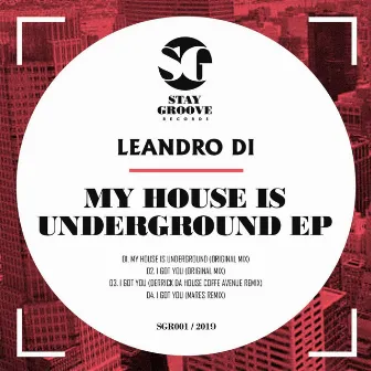 My House Is Underground by Leandro Di