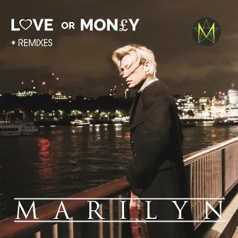 Love or Money by Marilyn