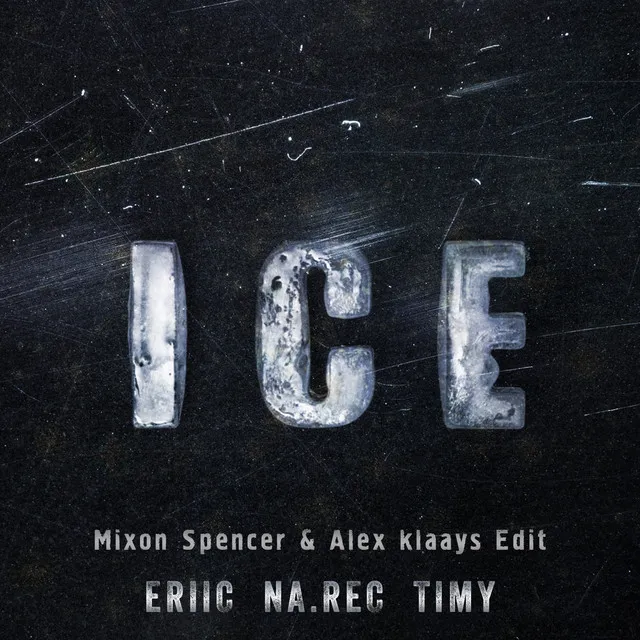 Ice - Mixon Spencer & Alex Klaays Edit