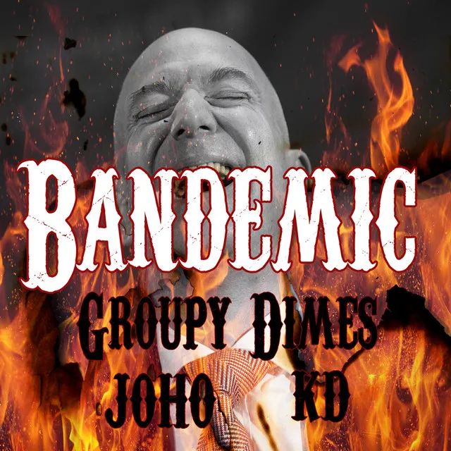 Bandemic