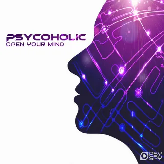 Open Your Mind by Psycoholic