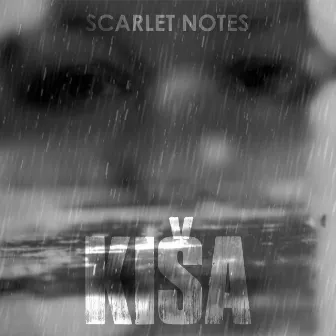 Kiša by Scarlet Notes