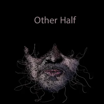 Other Half by Biraj Gautam