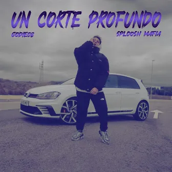 Un corte profundo by Sploosh Mafia