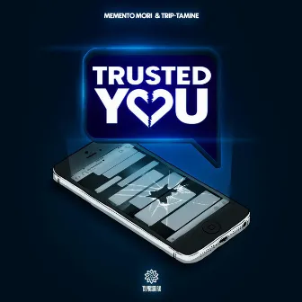 Trusted You by Trip-Tamine