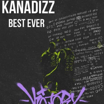 Best Ever by Kanadizz