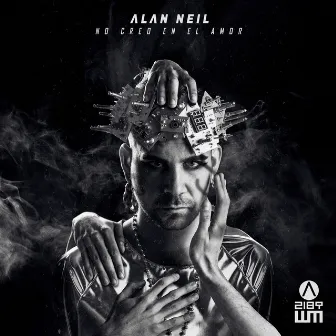 No Creo en el Amor by Alan Neil