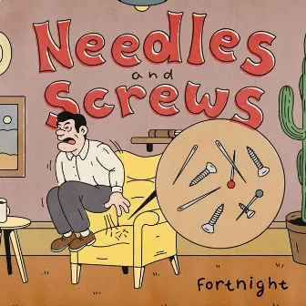 Needles and Screws by Fortnight