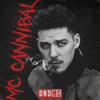 MC Cannibal by DNDMC