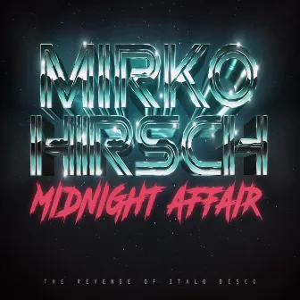 Midnight Affair by Mirko Hirsch