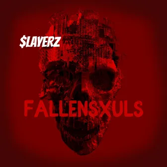 FALLENSXULS by $LAYERz