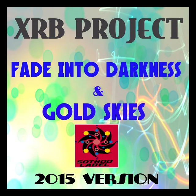 Gold Skies - 2015 Version