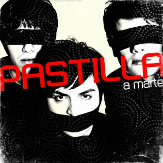 A Marte by Pastilla