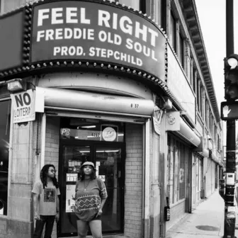 Feel Right by Freddie Old Soul