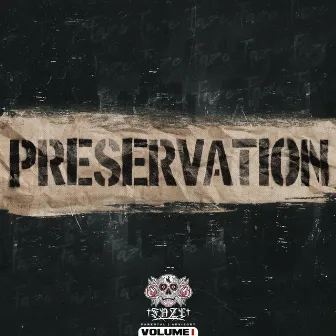 Preservation, Vol. I by Faze