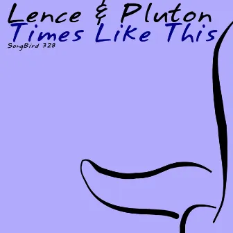 Times Like This by Lence