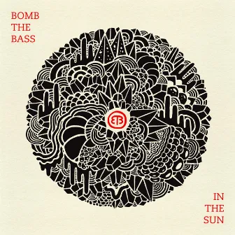 In the Sun by Bomb The Bass