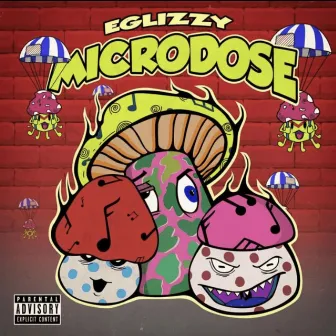 MICRODOSE by EGlizzy