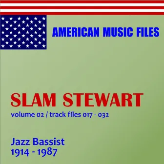 Slam Stewart - Volume 2 (MP3 Album) by Slam Stewart