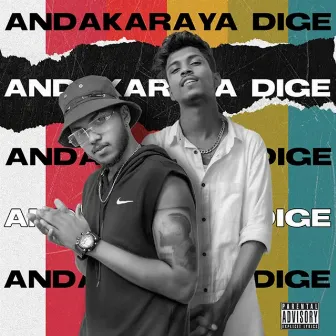 Andakaraya Dige by Dula Boii