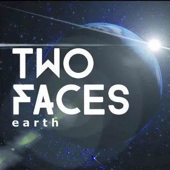 Earth by TWO FACES