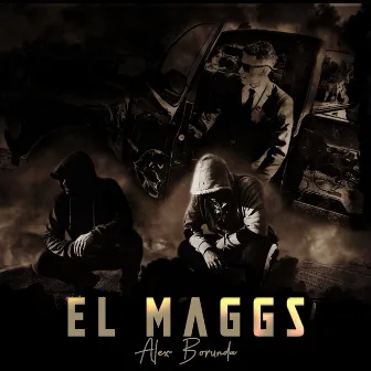 El Maggs by Alex Borunda