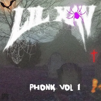 Phonk VOL 1 by Lil XAV