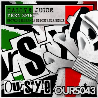 Teen Spirit by Cally & Juice