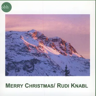 Merry Christmas by Rudi Knabl