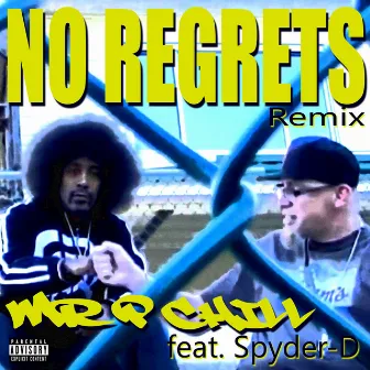 No Regrets by Mr. P Chill