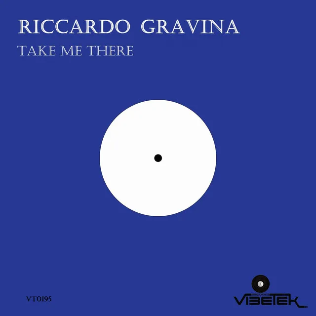 Take Me There - Original mix