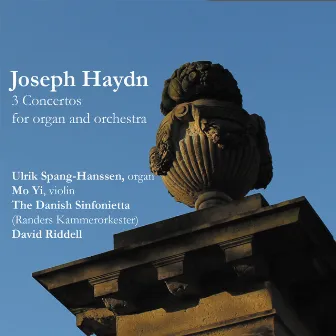 Joseph Haydn: 3 Concertos for Organ and Orchestra by Unknown Artist