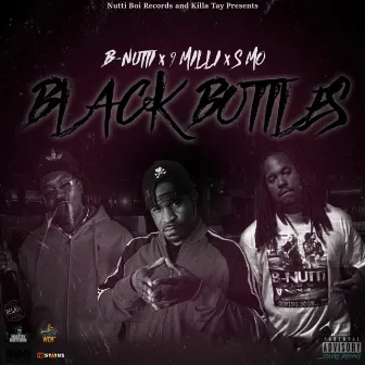 Black Bottles by B-NUTTI