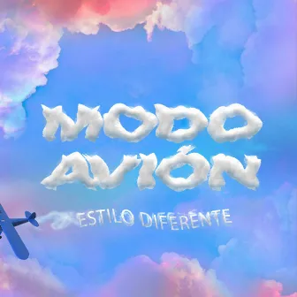 Modo Avión by Estilo Diferente