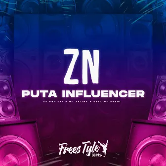 Zn Puta Influencer by MC Talibã