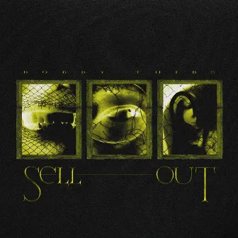 Sell Out by Bobby Thibs