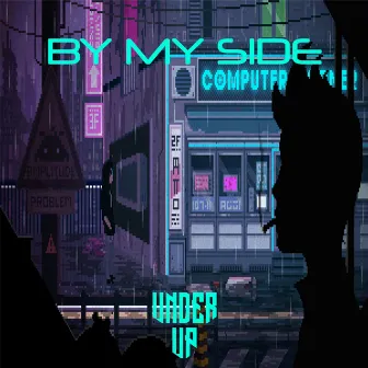 By My Side by Under Up