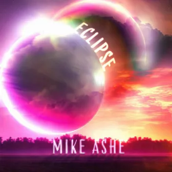 Eclipse by Mike Ashe