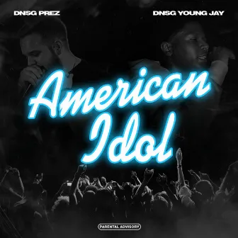 American Idol by Dnsg Prez