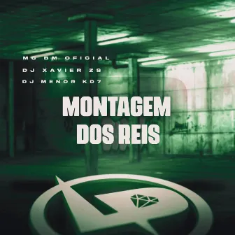 Montagem dos Reis by DJ XAVIER ZS