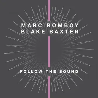 Follow the Sound by Blake Baxter