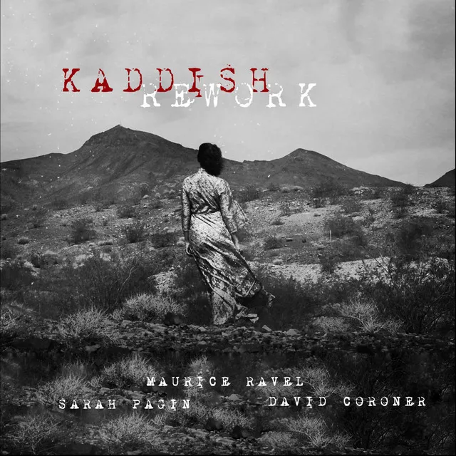 Kaddish Rework