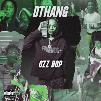 Gzz Bop by Dthang