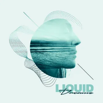 Liquid Dreams - Oceanic Music to Sleep by Sleep & Dream Academy