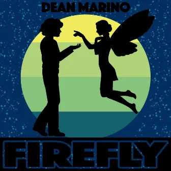 Firefly by Dean Marino